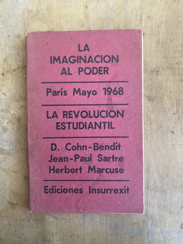 La imaginacion al poder. Paris Mayo 1968 - Cohn (t2)