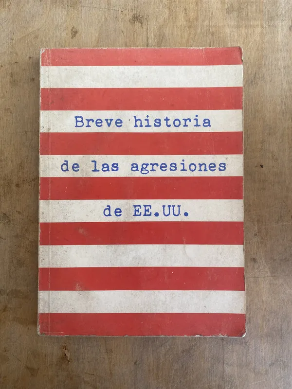 Breve historia de las agresiones de EEUU - Colleoni (o2)