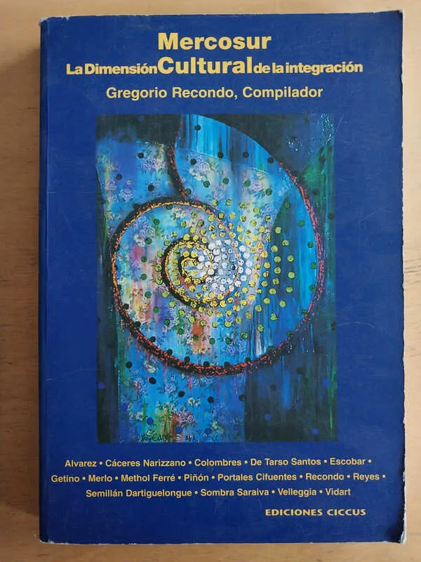 Mercosur, La Dimension Cultural De La Intregra- Recondo (i4)