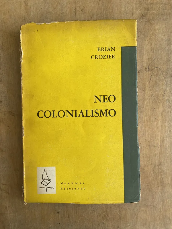 Tapa de Neo Colonialismo - Crozier Brian (q2)
