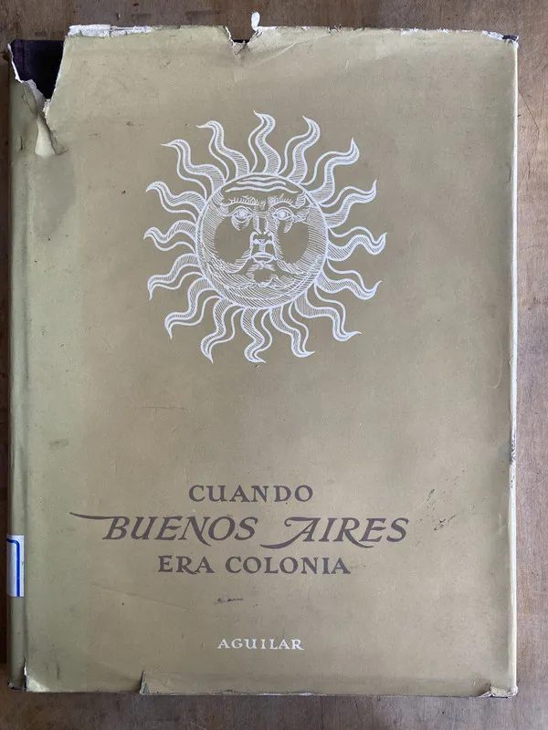 Cuando Buenos Aires era Colonia (r6)