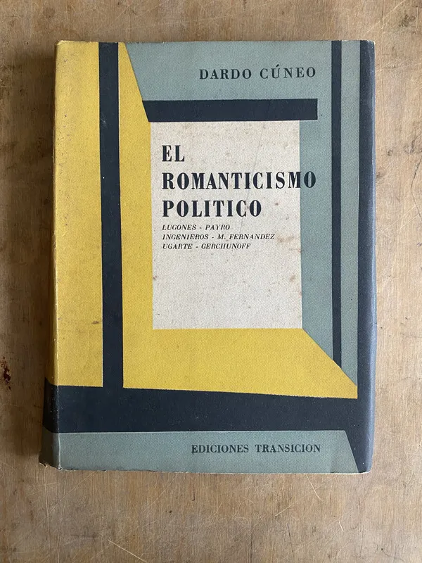 El romanticismo politico - Cuneo Dardo (r1)
