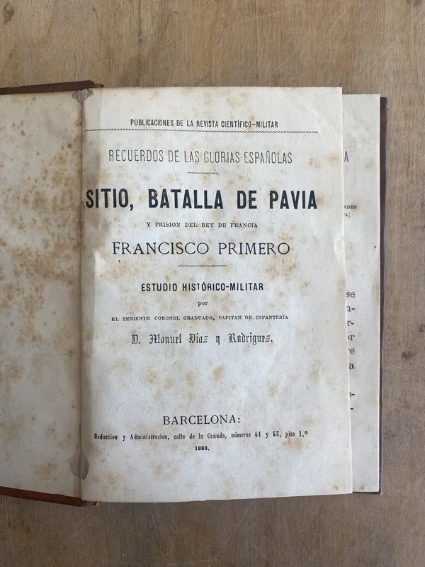 Sitio batalla de Pavia y prision del- Diaz y Rodriguez (q4)