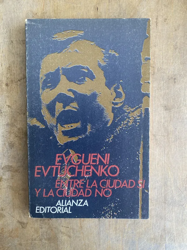 Tapa de Entre la ciudad si y la ciudad no - Evtuchenko Evgueni (s6)