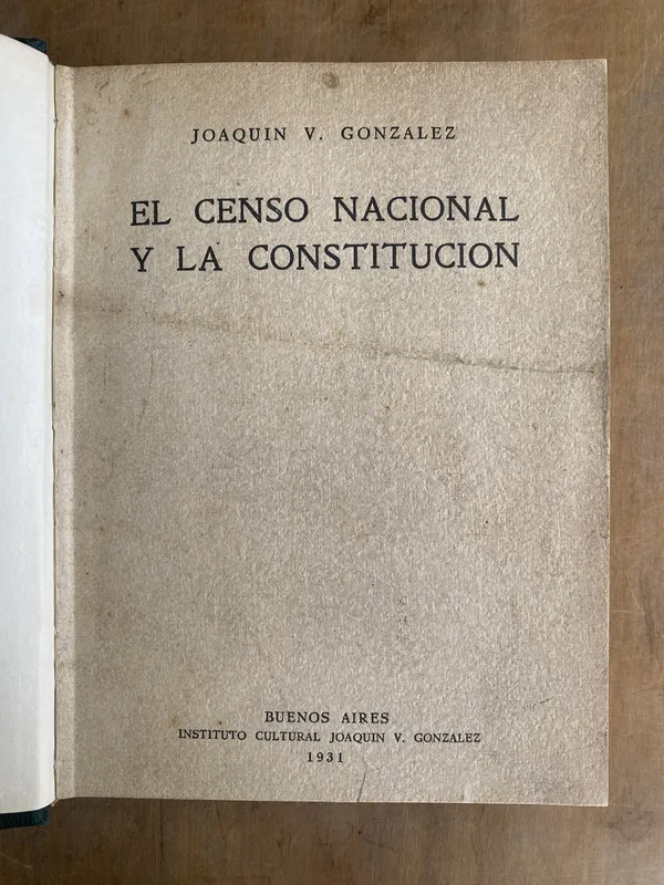 El censo nacional y la constitucion - Gonzalez Joaquin (s1)