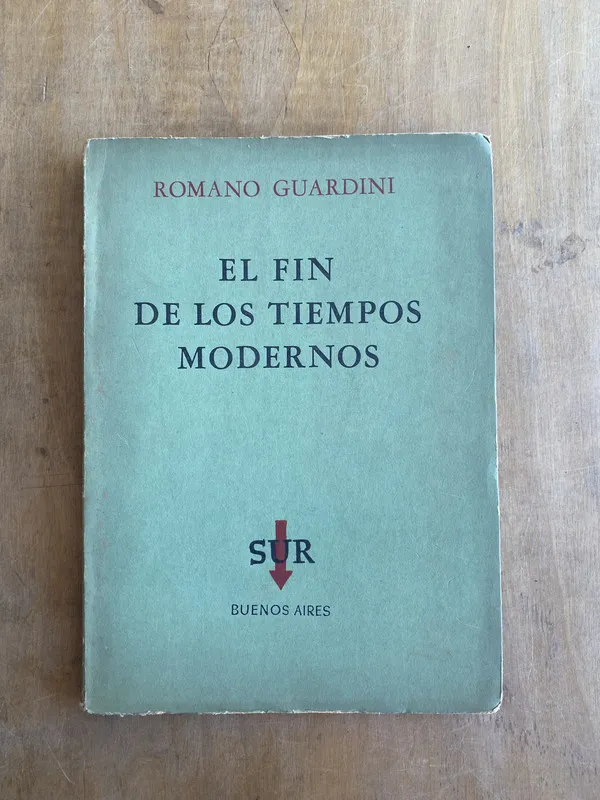 El fin de los tiempos modernos - Guardini Romano (bb7)