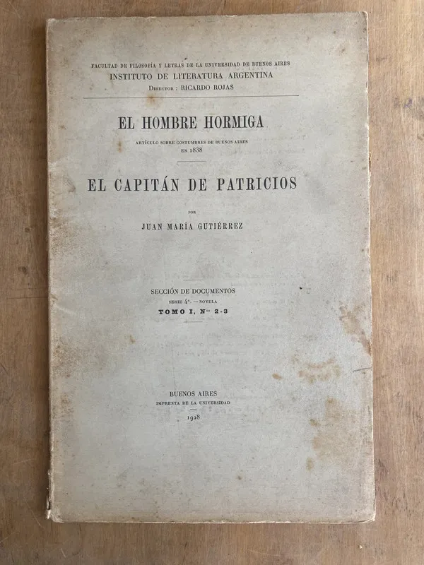 El hombre hormiga. El capitan de patricios - Gutierrez (s1)