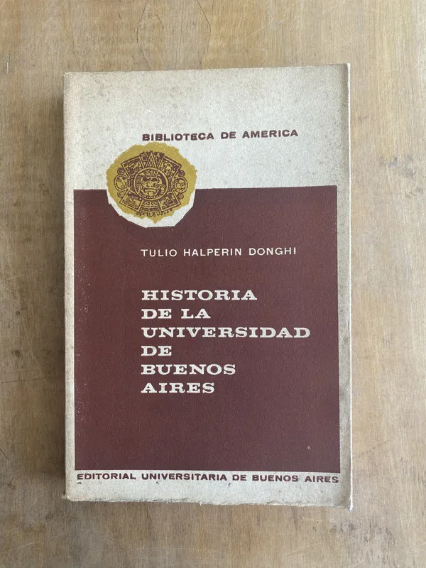 Historia de la universidad de Buenos A- Halperin Donghi (s3