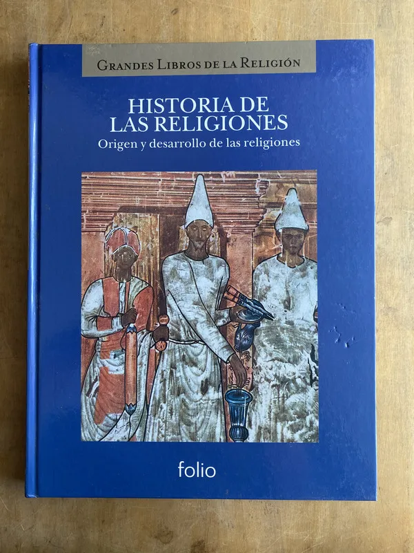 Origen y desarrollo de las religiones - Historia de las (v0