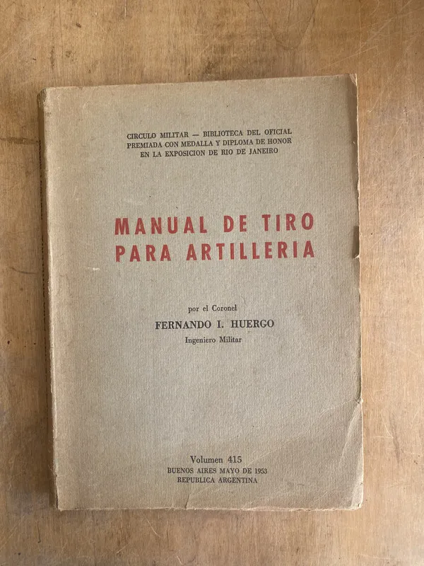 Tapa de Manual de tiro para artilleria - Huergo Fernando I. (t3)
