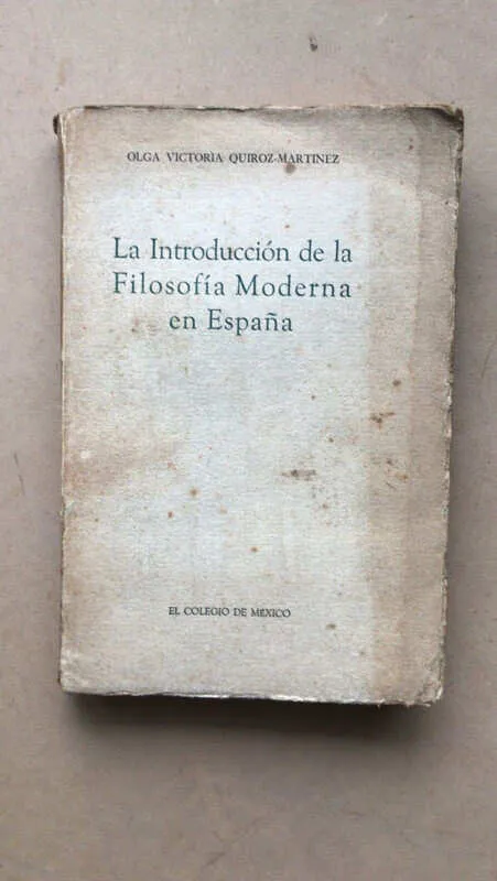 La Introduccion De La Filosofia Moder- Quiroz Martinez (cc5)