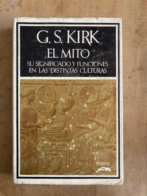 El mito. Su significado y funciones en- Kirk (z4)