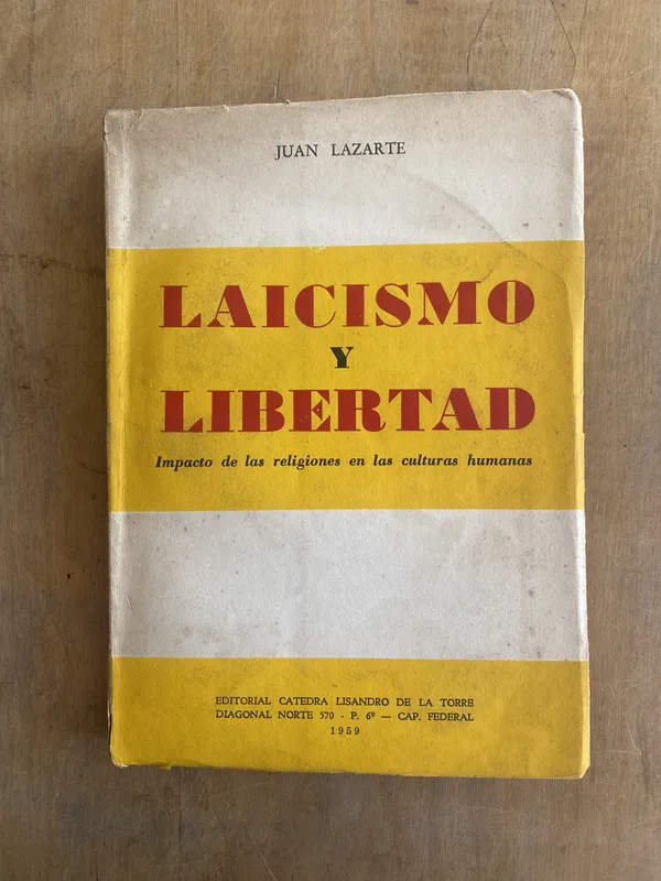 Laicismo y libertad - Lazarte Juan (u4)