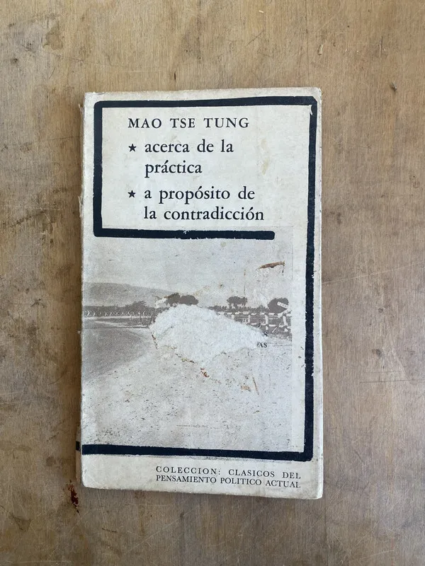 Acerca de la practica. A proposito de la- Mao Tse Tung (u6)
