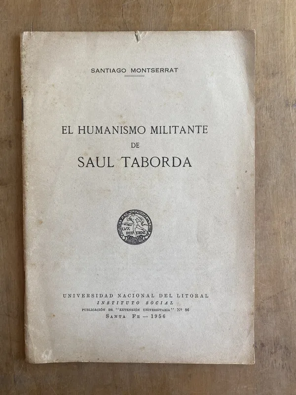 El humanismo militante en Saul Taborda - Montserrat (bb6)