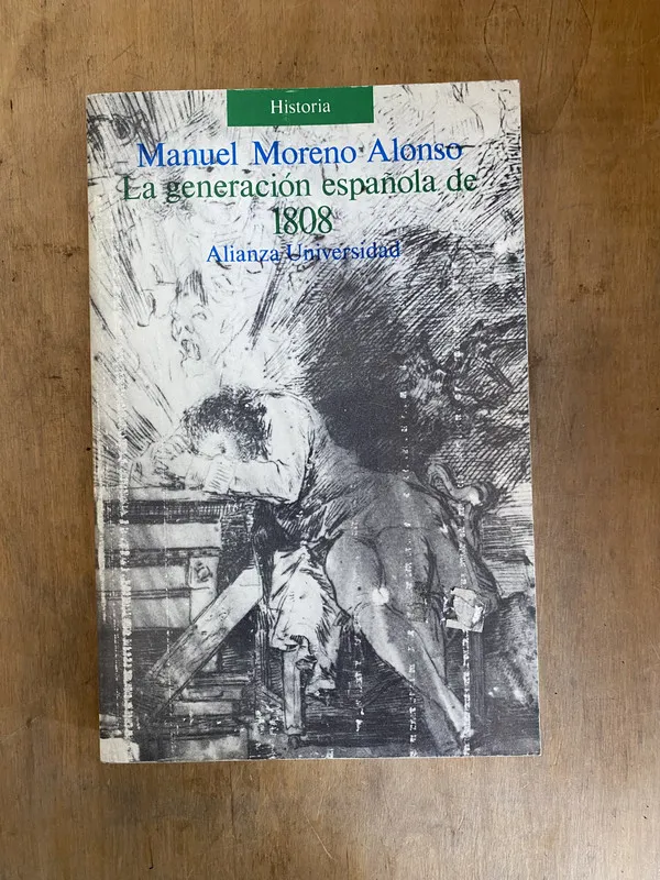 La generacion española de 1808 - Moreno Alonso Manuel (v1)