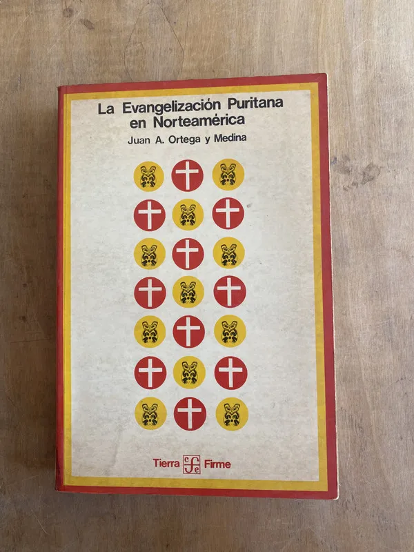 Evangelizacion puritana en norteamerica- Ortega y Medi (bb7