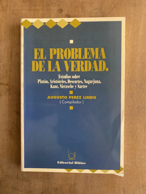 El problema de la verdad - Perez Lindo Augusto (s6)