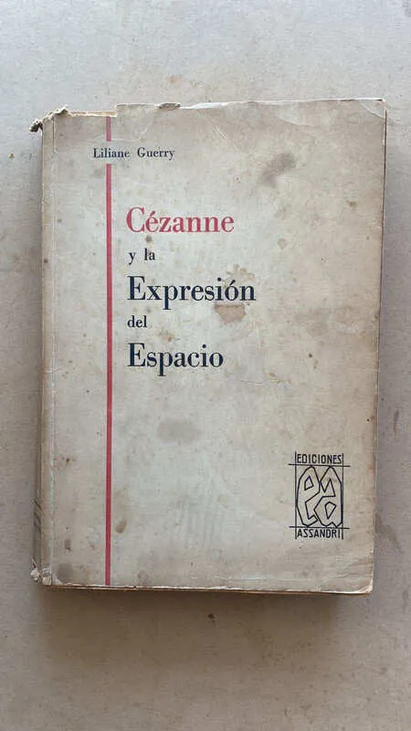 Cezanne Y La Expresion Del Espacio - Guerry, Liliane (L2)