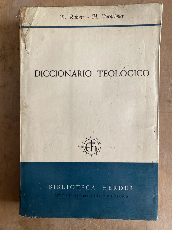 Diccionario teologico - Rahner; Vorgrimler (z4)