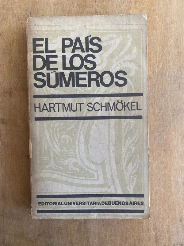 El pais de los sumeros - Schmokel Hartmut (u6)