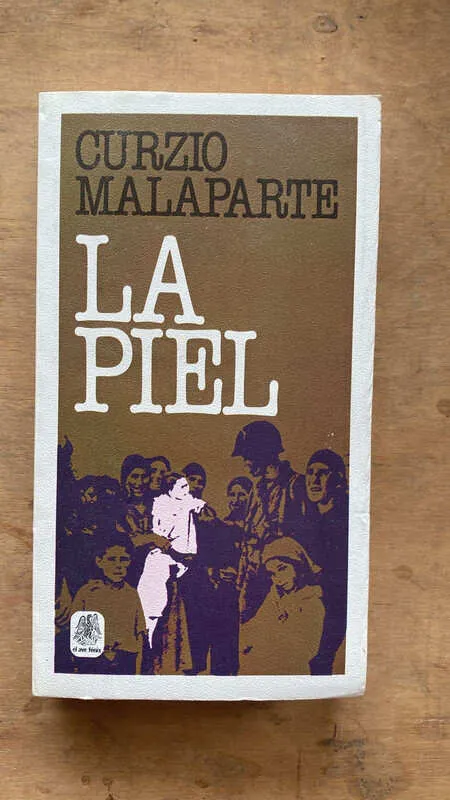 La Piel - Malaparte, Curzio (dd2)