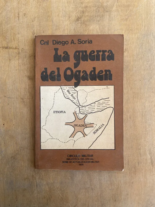 La guerra del ogaden - Soria Diego (u4)