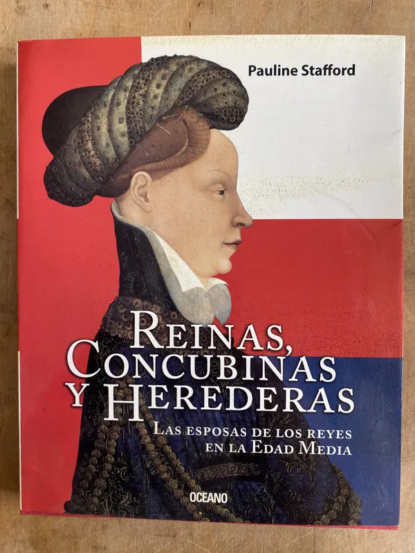 Reinas concubinas y herederas - Stafford Pauline (z4)