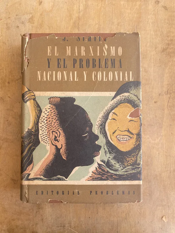 El marxismo y el problema nacional colonial - Stalin J (t2)