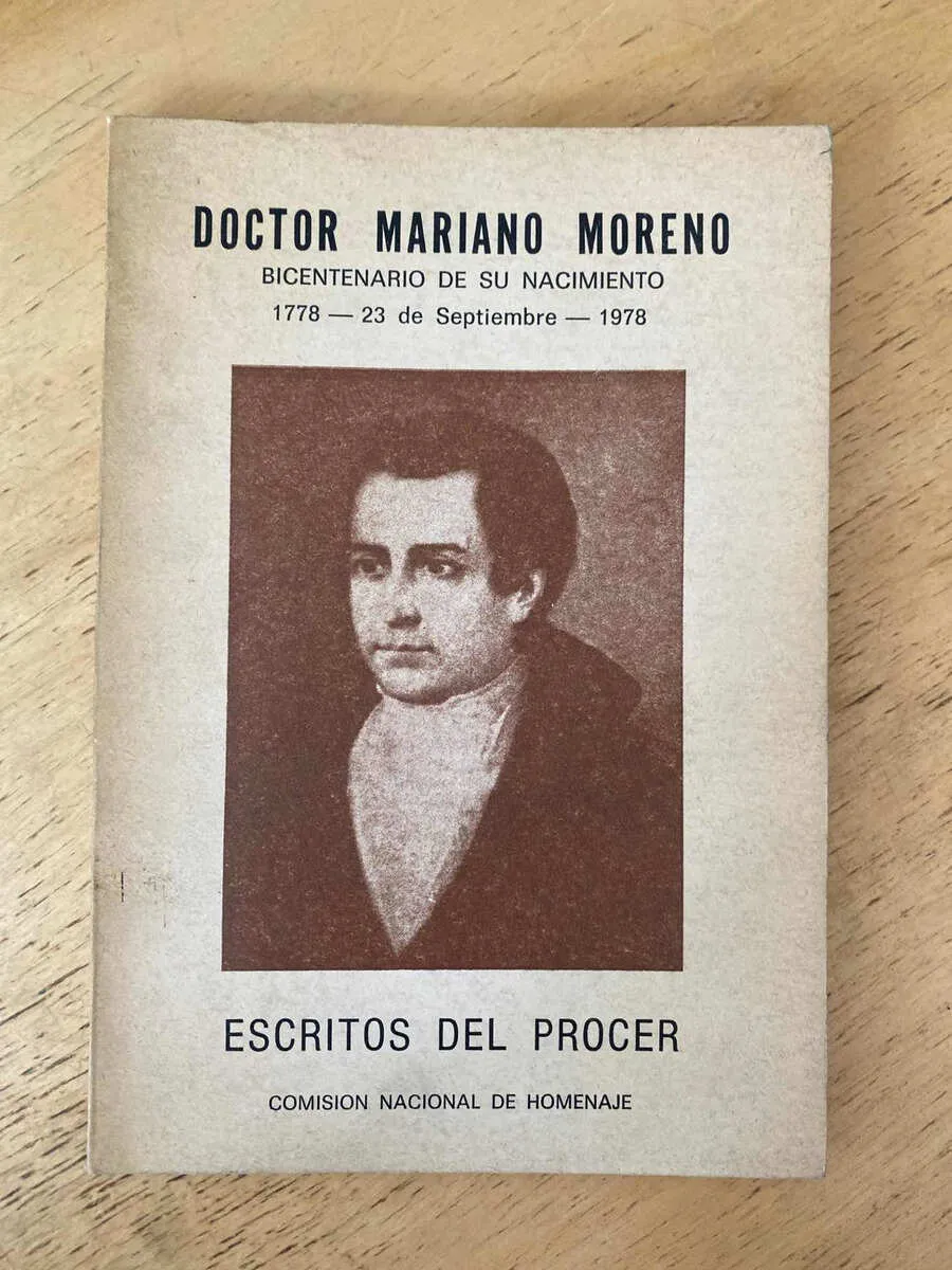 Doctor Mariano Moreno Bicentenario De Su Nacimiento 1778 (t4