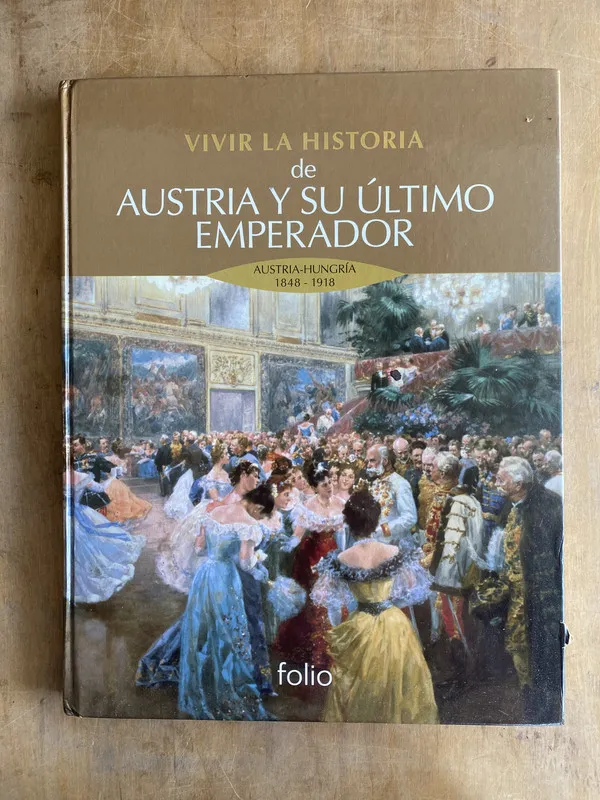 Austria Hungria 1848 1918- Vivir La historia de Austria (v0