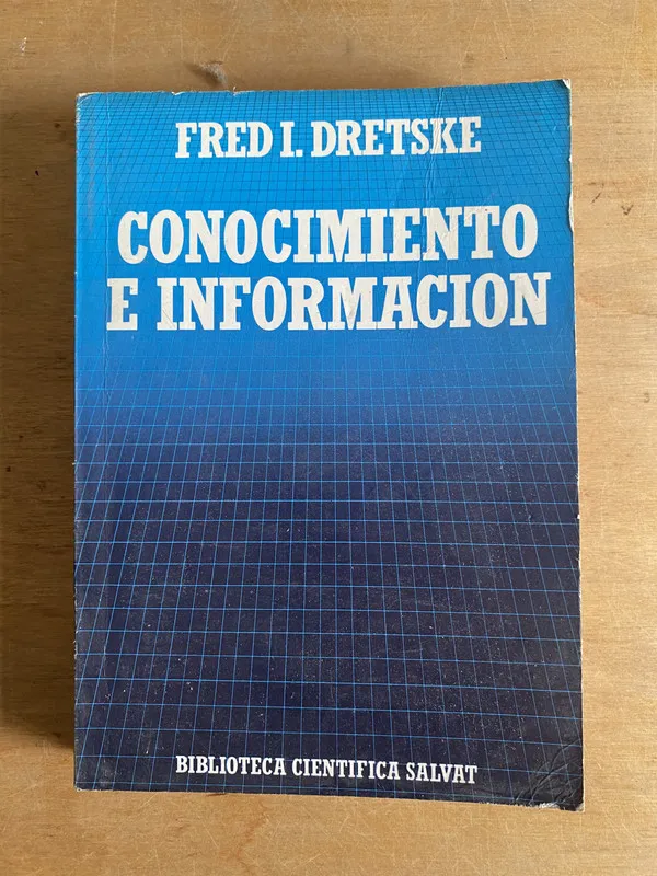 Tapa de Conocimiento e informacion - Dretske Fred. I (2cf)