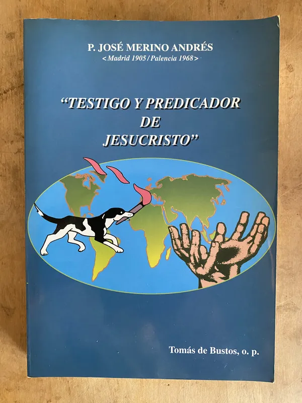 Testigo y predicador de Jesucristo - De Bustos Tomas (e1)