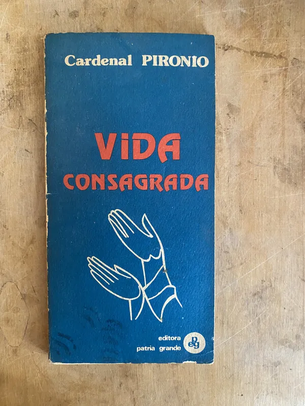 Vida consagrada - Pironio Cardenal (e2)