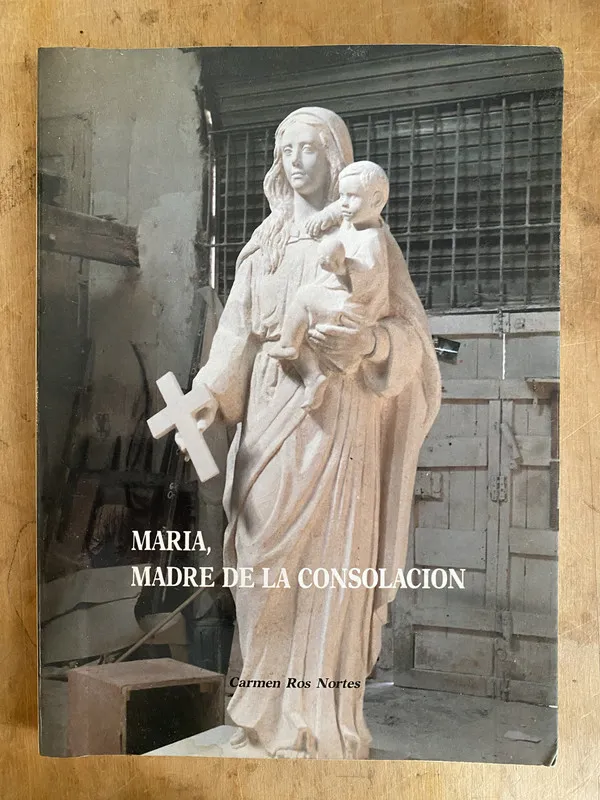 Maria madre de la consolacion - Ros Nortes Carmen (e2)
