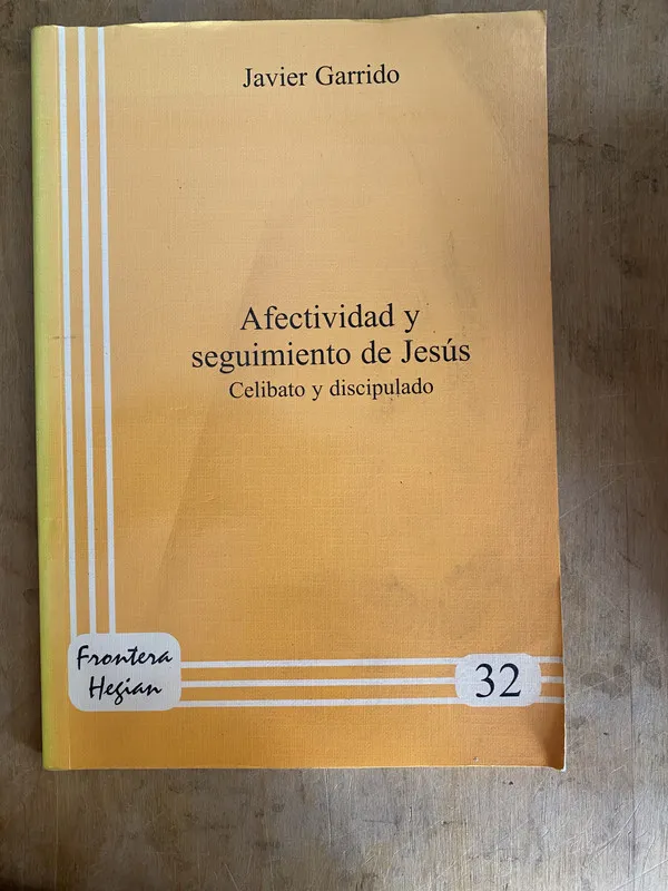 Afectividad y seguimiento de Jesus. Celibato – Garrido (a0)