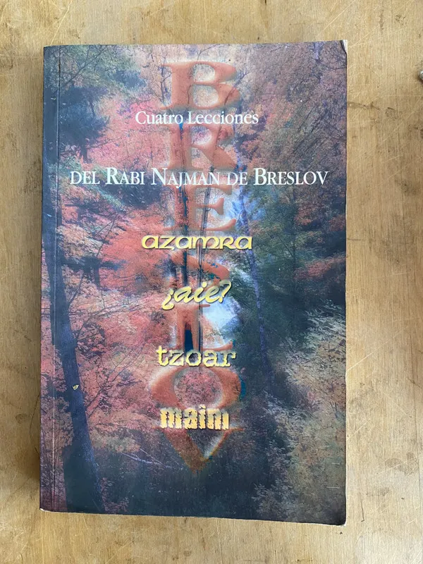 Cuatro Lecciones del Rabi Najman de Breslov. Azamra (a0)