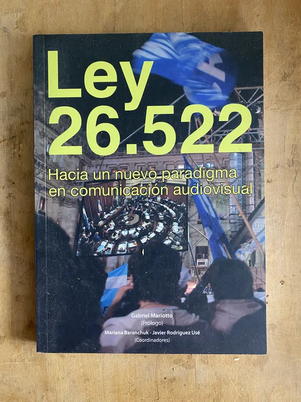 Ley 26.522. Hacia un nuevo paradigma en – Mariotto (a0)