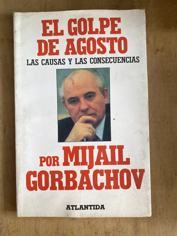 el golpe de agosto. Las causas y las – Gorbachov (a0)