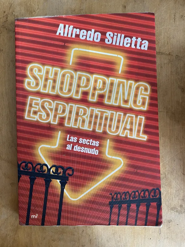 Shopping espiritual. Las sectas al desnudo – Silletta (a0)