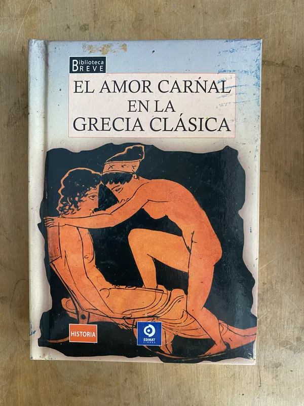 Tapa de el amor carnal en la Grecia clasica - (a0)