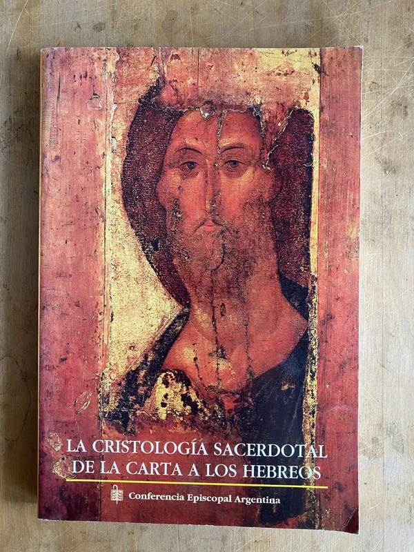 Tapa de La cristologia sacerdotal de la carta a los Hebreos - (a0)
