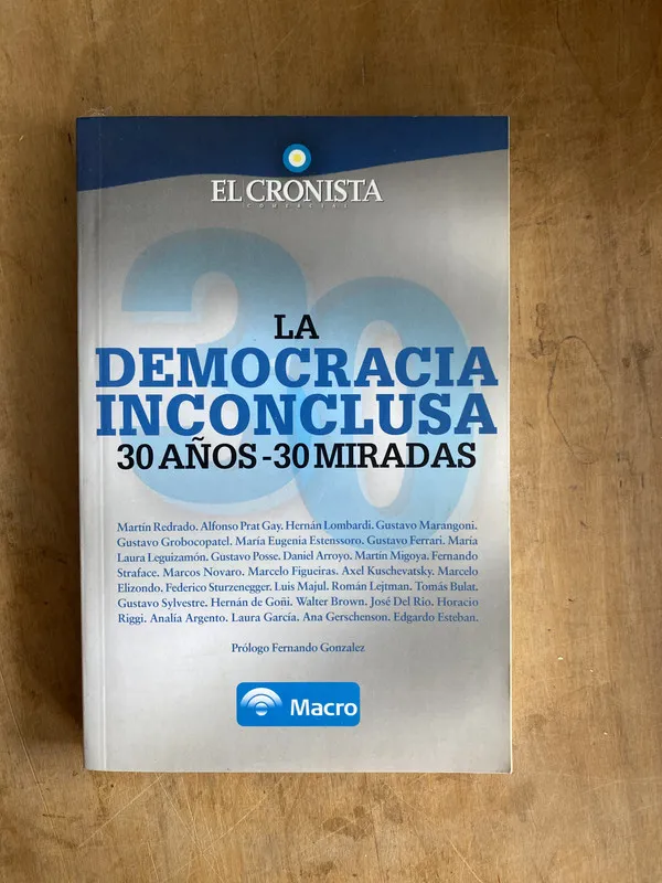 Tapa de La democracia inconclusa. 30 – 30 miradas - Redrado (a0)