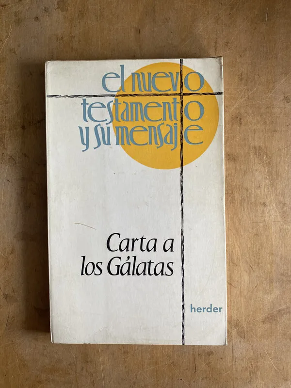 Tapa de Carta a las galatas. el nuevo testamento y su mensaje (a0)