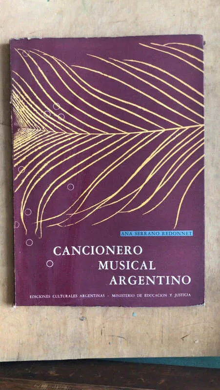 Cancionero Musical Argentino - Serrano Redonnet, Ana (dd5)