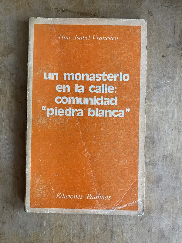 Tapa de Un monasterio en la calle: comunidad 'piedra – Vrancken (a1