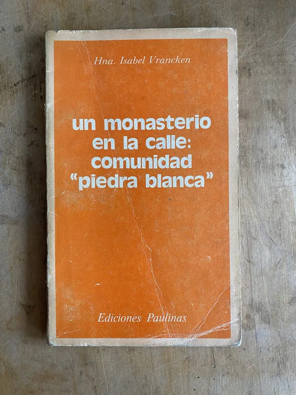 Tapa de Un monasterio en la calle: comunidad 'piedra – Vrancken (a1