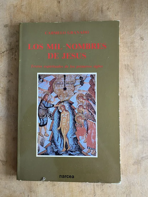 Tapa de Los mil nombres de Jesus. Textos espirituales – Granado (a1
