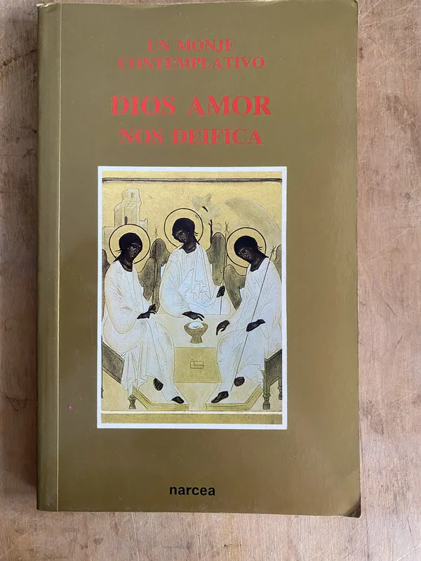 Dios amor. Nos deifica - Un monje contemplativo (a1)