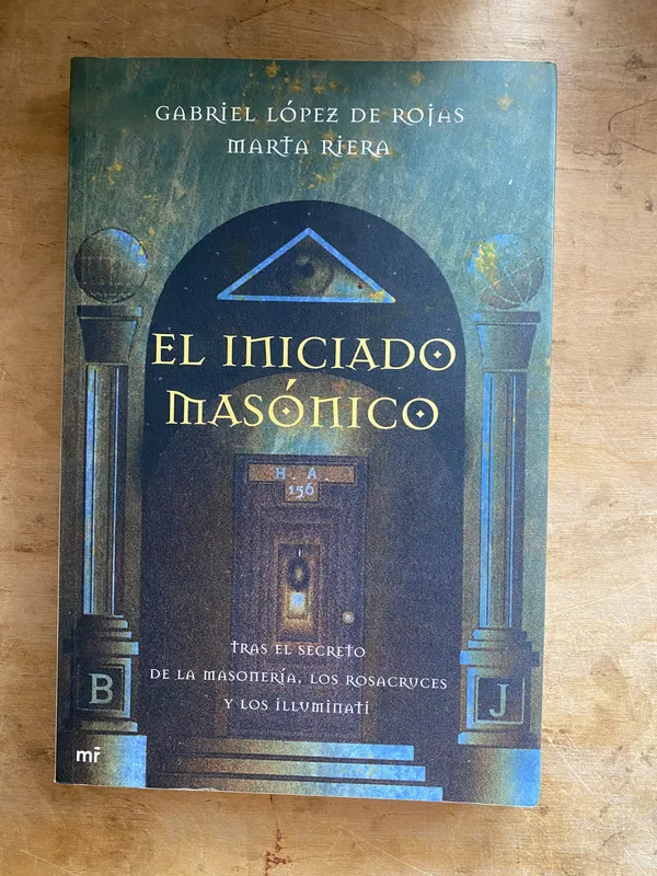 el iniciado masonico. Tras el secreto – Lopez de Rojas (a3)